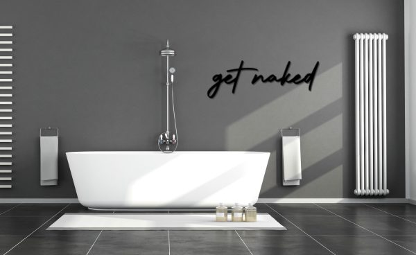 „Get naked“ Wanddeko I Schild I Schriftzug I Badezimmer I Schlafzimmer I Kunst I Dekor Mode